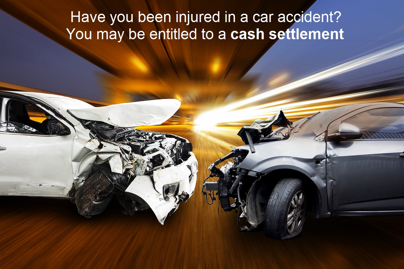 Have you been injured in a car accident? You may be entitled to a cash settlement
